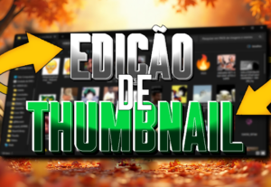 Eu vou fazer a melhor thumbnail para seus videos