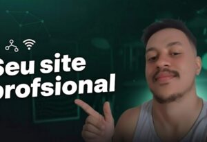 Eu vou criar seu site e loja ou aplicativo