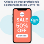 Eu vou fazer serviços com Canva PRO