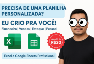 Eu vou criar sua planilha personalizada em excel