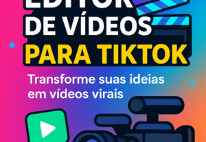 Eu vou Editar seus vídeos para o TikTok