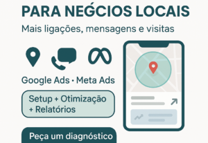 Eu vou entregar Gestão de Tráfego para Negócios Locais