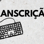 Eu vou Transcrever seus vídeos e áudios.
