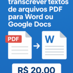 Eu vou digitar e transcrever textos de arquivos PDF para Wor...