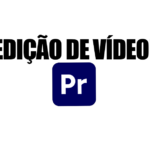 Eu vou fazer uma edição de vídeo simples para você