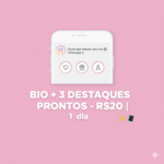 Eu vou criar bio + 3 capas de destaques prontos pro Instagra...