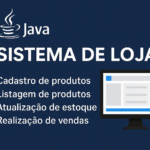 Eu vou fazer um Sistema de Loja em Java.