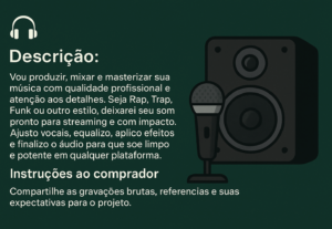 Eu vou Produzir, Mixar e Masterizar a sua gravação.
