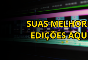 Eu vou editar seu vídeo como você imaginar.