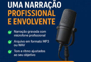 Eu vou fazer uma narração profissional e envolvente