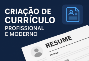 Eu vou Transformar Seu Currículo em um Documento Vencedor