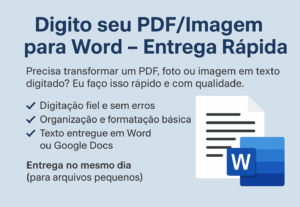 Eu vou  Digitar o seu PDF/Imagem para Word – Entrega Rápida