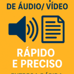 Eu vou  Transcrever seu Áudio/Vídeo para Texto