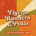 Eu vou criar seu flyer, banner ou post
