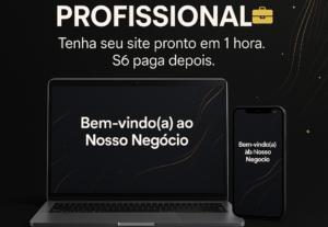 Eu vou fazer o seu Site Profissional pronto em 1 hora