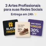 Eu vou criar 3 artes profissionais para suas redes sociais
