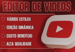 Eu vou fazer a edição profissional do seu vídeo para YouTube