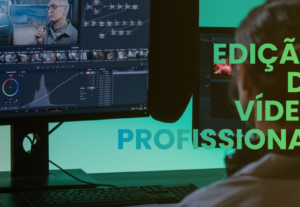 Eu vou editar seu vídeo de Forma Profissional