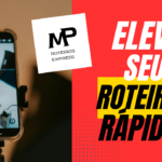 Eu vou fazer  Roteiros Ultrarrápidos para Vídeos