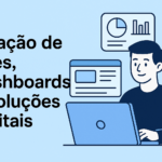 Eu vou criar sites, dashboards e soluções digitais.