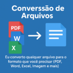 Eu vou converter qualquer arquivo para PDF, Word ou Excel