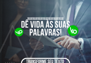 Eu vou fazer seu texto virar uma narração/locução profission...