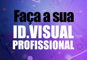 Eu vou fazer a identidade visual profissional da sua marca