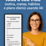 Eu vou criar sua rotina perfeita e personalizada com IA