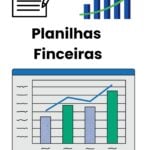 Eu vou fazer planilhas financeiras para você