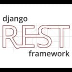 Eu vou desenvolver uma api com Django Rest Framework