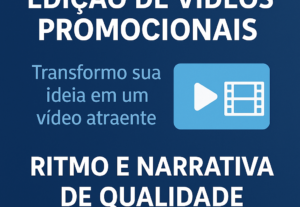 Eu vou fazer vídeos promocionais que vendem