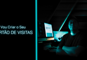 Eu vou criar um Cartão de Visita Atraente e Exclusivo