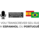 Eu vou transcrever seu áudio em português ou espanhol