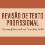 Eu vou revisar seu texto com excelência.