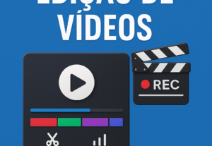 Eu vou fazer Edição de Vídeo Simples – Cortes e Montagem Ráp...
