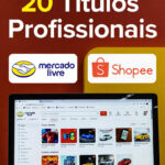 Eu vou criar 20 títulos no Mercado Livre e Shopee