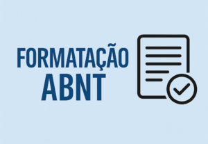 Eu vou Padronizar seus Trabalhos nas Normas ABNT