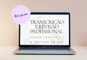 Eu vou transcrição e revisão profissional de áudio/video/tex...