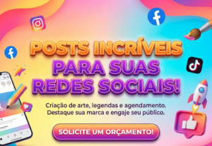 Eu vou criar posts e storys para suas redes sociais