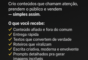Eu vou Criar Textos, Roteiros e Prompts Poderosos