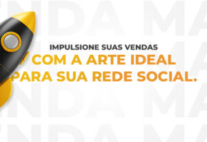 Eu vou fazer artes para social media, venda mais.