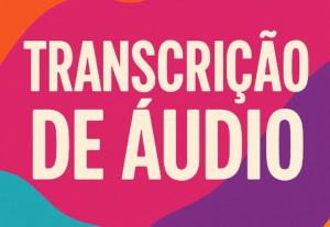 Eu vou Transcrever  áudios e vídeos em texto até 20 minutos.