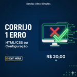Eu vou Corrigir 1 Erro de Configuração ou HTML/CSS em 1 hora