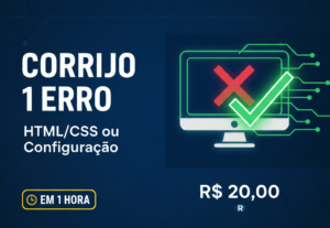 Eu vou Corrigir 1 Erro de Configuração ou HTML/CSS em 1 hora