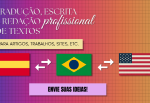 Eu vou criar e traduzir textos para artigos, sites, etc.