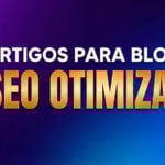 Eu vou escrever artigo SEO de 500 palavras para Blog