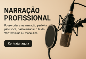 Eu vou criar uma narração perfeita para você.