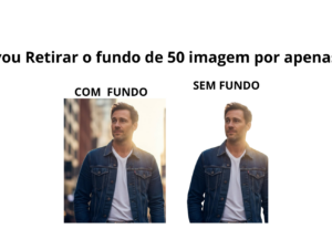 Eu vou Retirar o fundo de 50 imagem por apenas