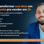 Eu vou transformar o seu conhecimento em um produto digital