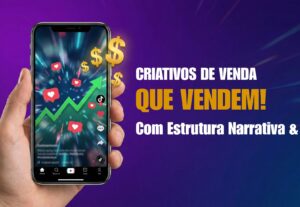 Eu vou Editar Criativos de Venda Virais com Narrativa
